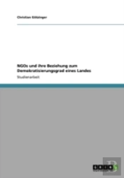 Ngos Und Ihre Beziehung Zum Demokratisierungsgrad Eines Landes