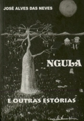 Ngula E Outras Estórias