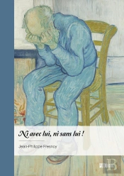 Ni Avec Lui, Ni Sans Lui !