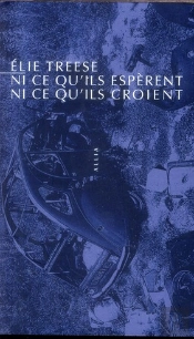 Ni Ce Qu'Ils Espèrent, Ni Ce Qu'Ils Croient