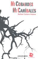 Ni Cobardes Ni Canibales
