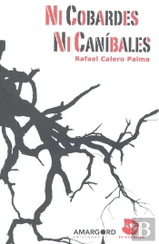Ni Cobardes Ni Canibales