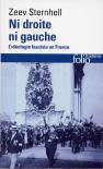 Ni Droite Ni Gauche ; L'Idéologie Fasciste En France