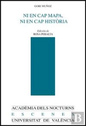 Ni En Cap Mapa Ni En Cap Història Y Otros Escritos