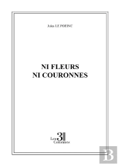 Ni Fleurs Ni Couronnes