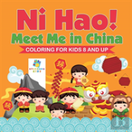 Ni Hao! Meet Me In China Coloring For Kids 8 And Up