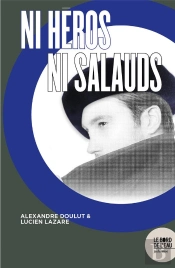 Ni Héros, Ni Salauds