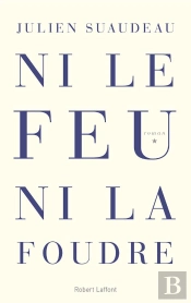 Ni Le Feu Ni La Foudre