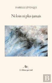 Ni Loin Ni Plus Jamais, Suivi De Salabreuil Le Mignifique