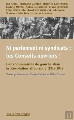 Bertrand.pt - Ni Parlements, Ni Syndicats : Les Conseils Ouvriers !