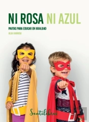 Ni Rosa Ni Azul Pautas Para Educar En Igualdad