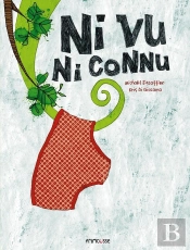 Ni Vu, Ni Connu
