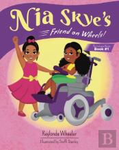 Nia Skye'S Friend On Wheels