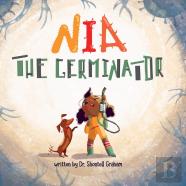 Nia The Germinator