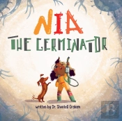Nia The Germinator