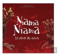 Bertrand.pt - Niama Niama ; Le Secret Des Arbres
