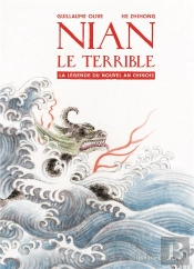 Nian Le Terrible ; La Légende Du Nouvel An Chinois