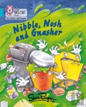 Nibble, Nosh And Gnasher
