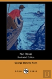 Nic Revel (Illustrated Edition) (Dodo Press)