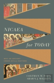 Nicaea For Today