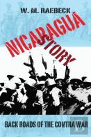 Nicaragua Story-Back Roads Of The Contra War