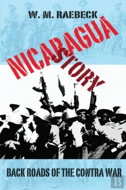 Bertrand.pt - Nicaragua Story-Back Roads Of The Contra War