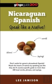 Nicaraguan Spanish: Speak Like A Native!