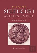 Nicator - Seleucus And His Empire