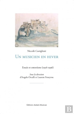 Bertrand.pt - Niccolò Castiglioni - Un Musicien En Hiver