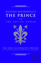 Niccolo Machiavelli'S The Prince On The Art Of Power