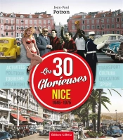 Nice, 1945-1975 ; Les 30 Glorieuses