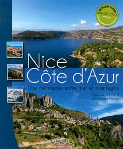 Bertrand.pt - Nice Cote D'Azur Une Metropole Entre Mer Et Montagne