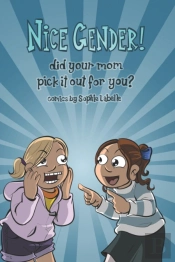 Nice Gender! Did Your Mom Pick It Out For You?