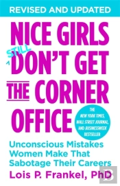 Nice Girls Don'T Get The Corner Office