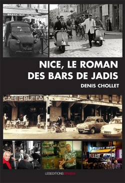 Bertrand.pt - Nice, Le Roman Des Bars De Jadis