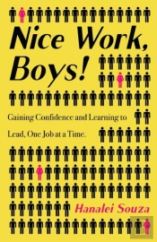 Nice Work, Boys!