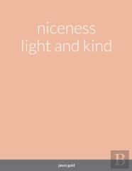 Niceness Light And Kind