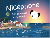 Nicephone Ou L'Incroyable Traversee