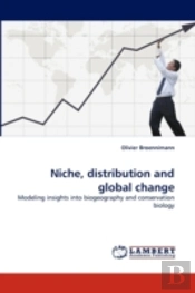 Niche, Distribution And Global Change