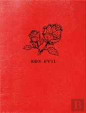 Nicholas Blechman And Christoph Niemann 100% Evil /Anglais