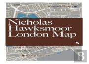 Nicholas Hawksmoor London Map