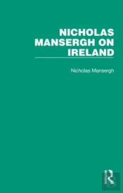 Nicholas Mansergh On Ireland