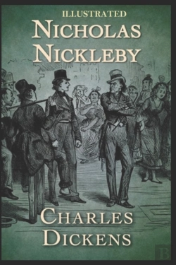 Bertrand.pt - Nicholas Nickleby Illustrated