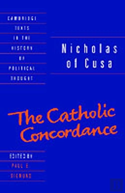 Bertrand.pt - Nicholas Of Cusa: The Catholic Concordance
