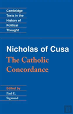 Bertrand.pt - Nicholas Of Cusa: The Catholic Concordance