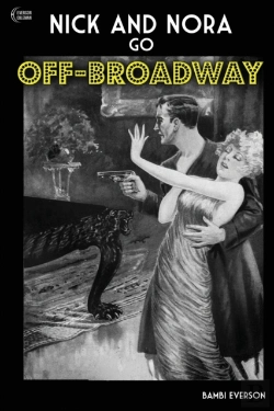 Bertrand.pt - Nick And Nora Go Off-Broadway