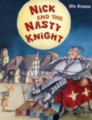Nick And The Nasty Knight