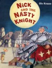 Nick And The Nasty Knight