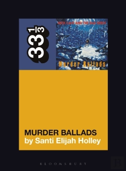 Bertrand.pt - Nick Cave And The Bad Seeds' Murder Ballads