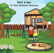Nick & Gus In Their Backyard Adventure